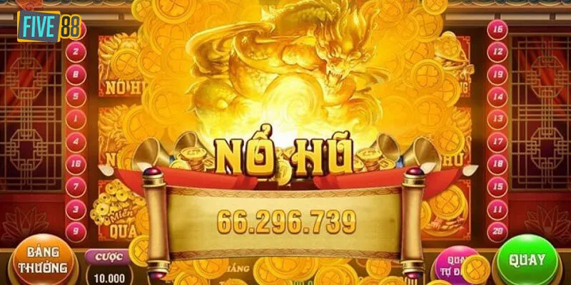 Game Nổ Hũ Đổi Thưởng - Quay Vận May Nhận Ngay Jackpot 