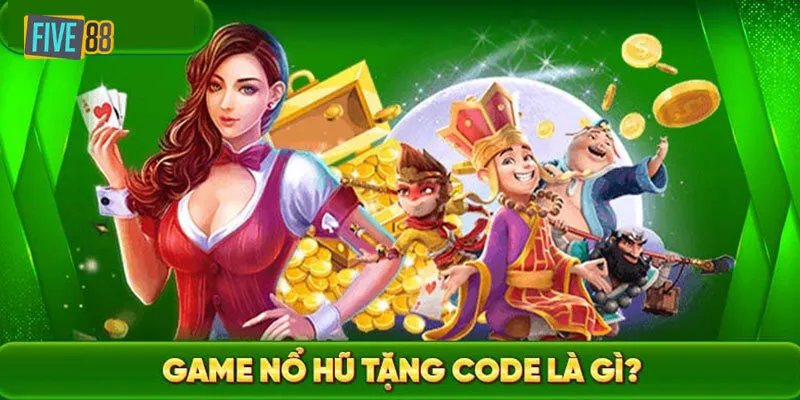 Giới thiệu sự kiện nổ hũ tặng code khởi nghiệp