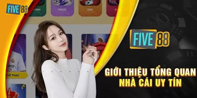 Tổng quan về nhà cái Five88