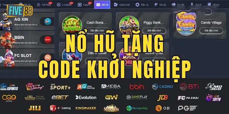 Tham Gia Nổ Hũ Tặng Code Khởi Nghiệp Tại Nhà Cái Uy Tín