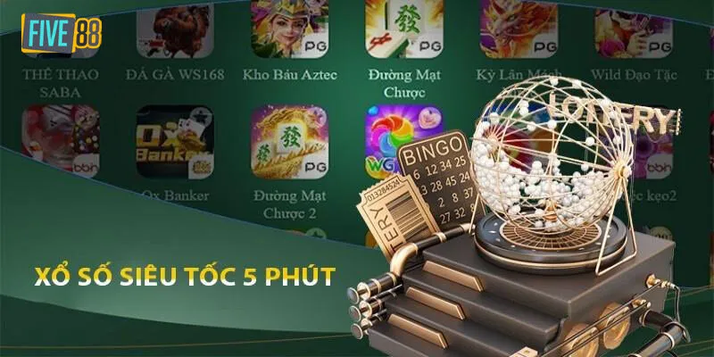 Bí kíp đánh xổ số 5 phút cực hay từ cao thủ